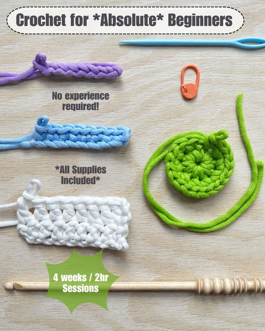Class : Crochet for *Absolute* Beginners
