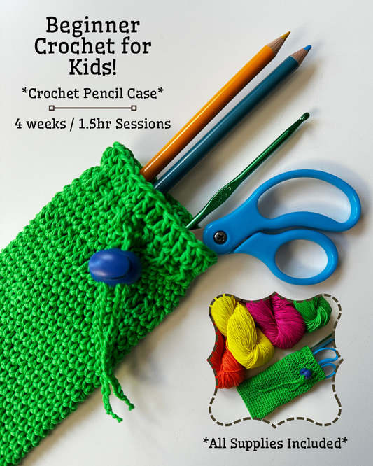 Class : Beginner Crochet for Kids